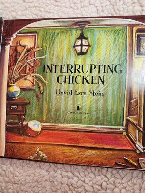 Interrupting Chicken David Ezra Stein Hardcover Picture Book Candlewick Children